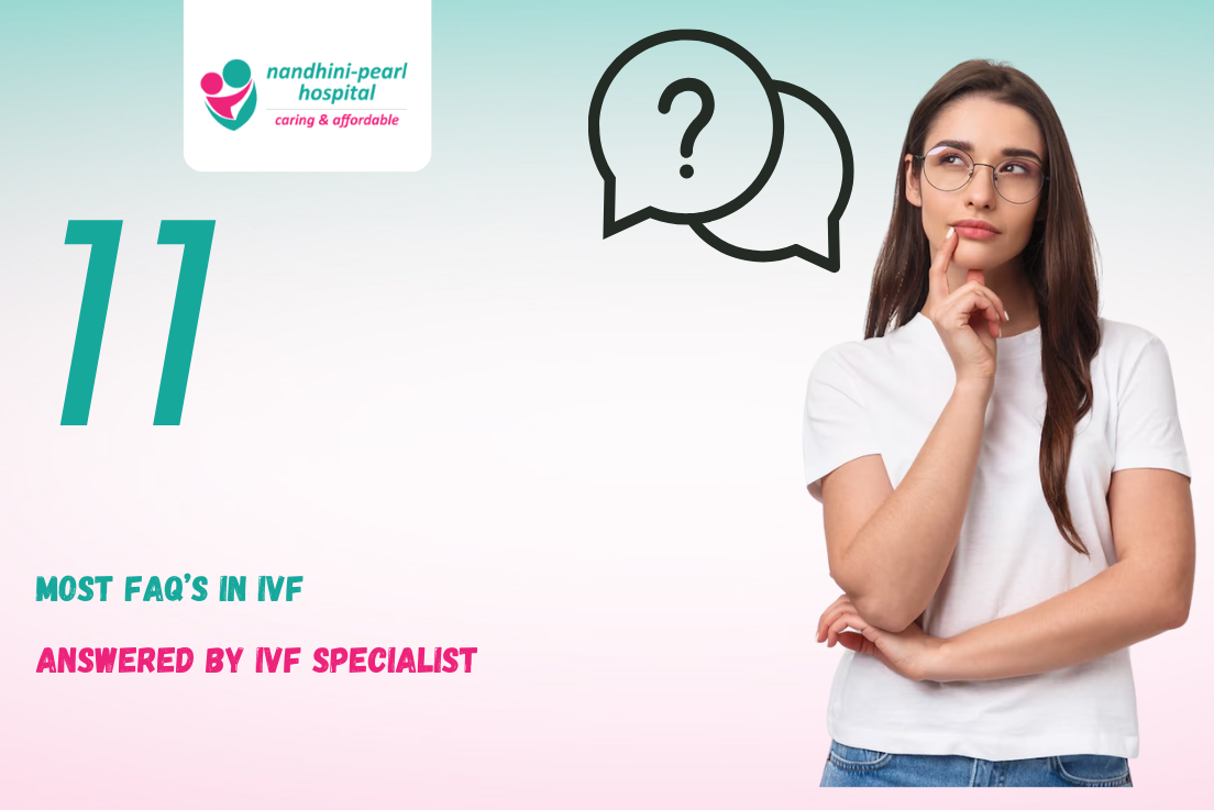 Most faq’s in ivf answered by IVF specialist