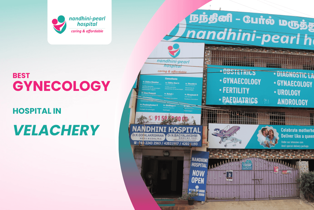 Nandhini-Pearl Gynecology Hospital in Velachery – Exterior View