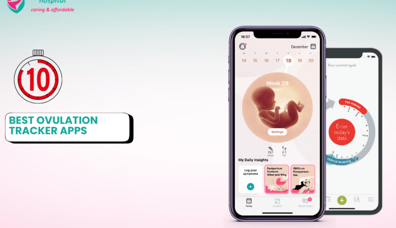 10 Best Ovulation Tracker Apps