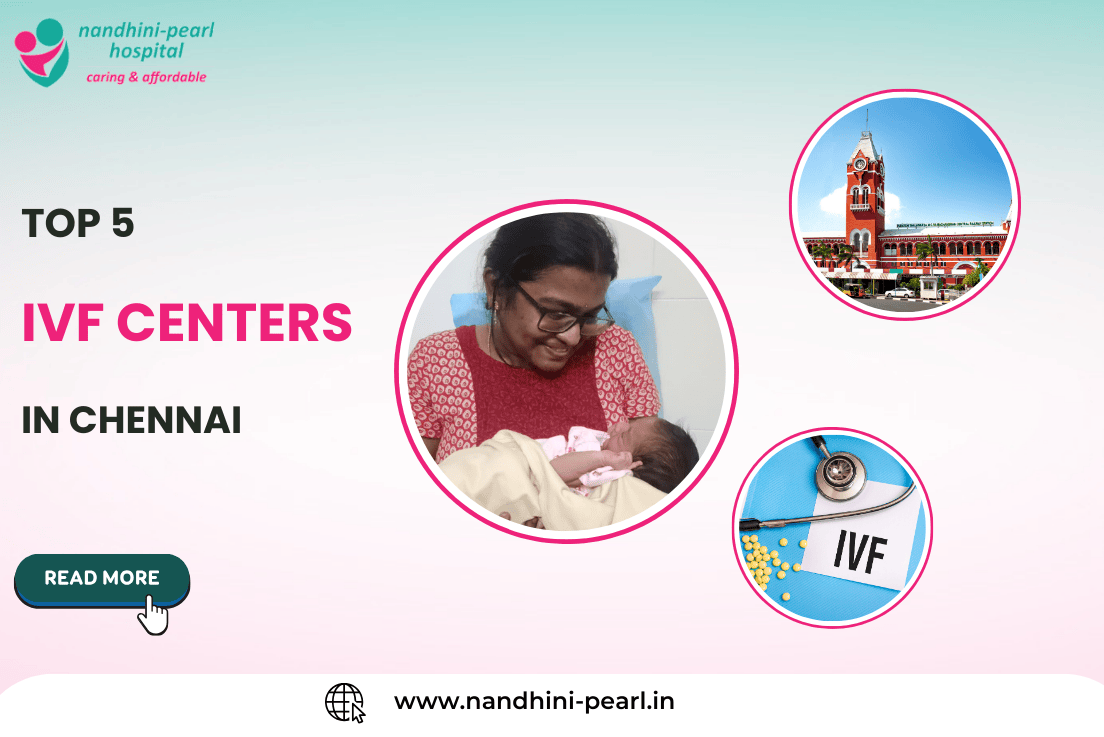 Top 5 IVF CENTERS in Chennai